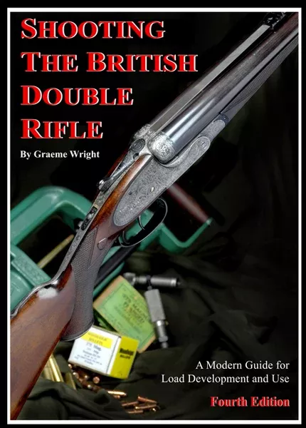 “Shooting the British Double Rifle” by Graeme Wright